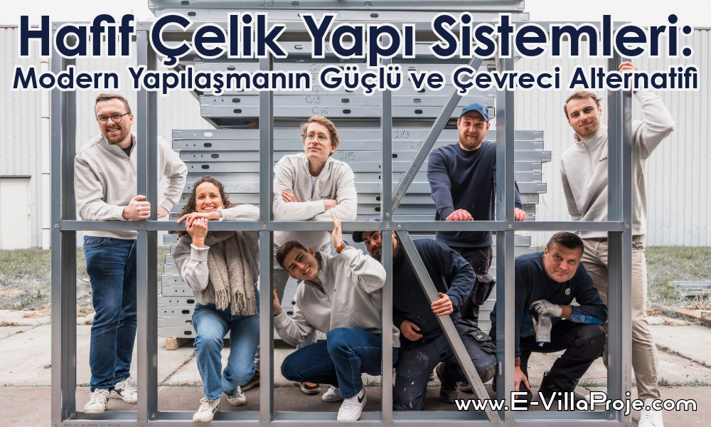 Hafif Çelik Yapı Sistemleri: Modern Yapılaşmanın Güçlü ve Çevreci Alternatifi